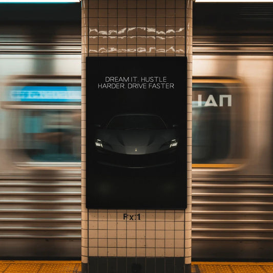 Dream It. Hustle Harder. Drive Faster. - Ambitioncanvas.com