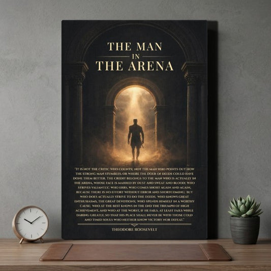 The Man in The Arena