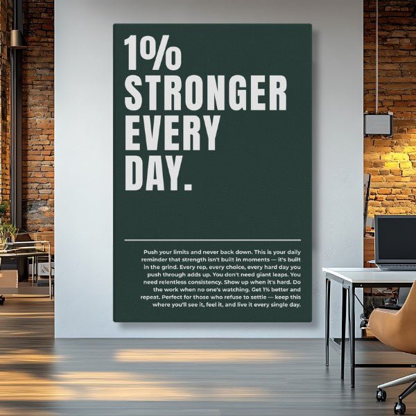 1% Stronger Every Day - Ambitioncanvas.com