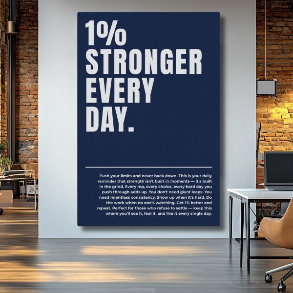 1% Stronger Every Day - Ambitioncanvas.com