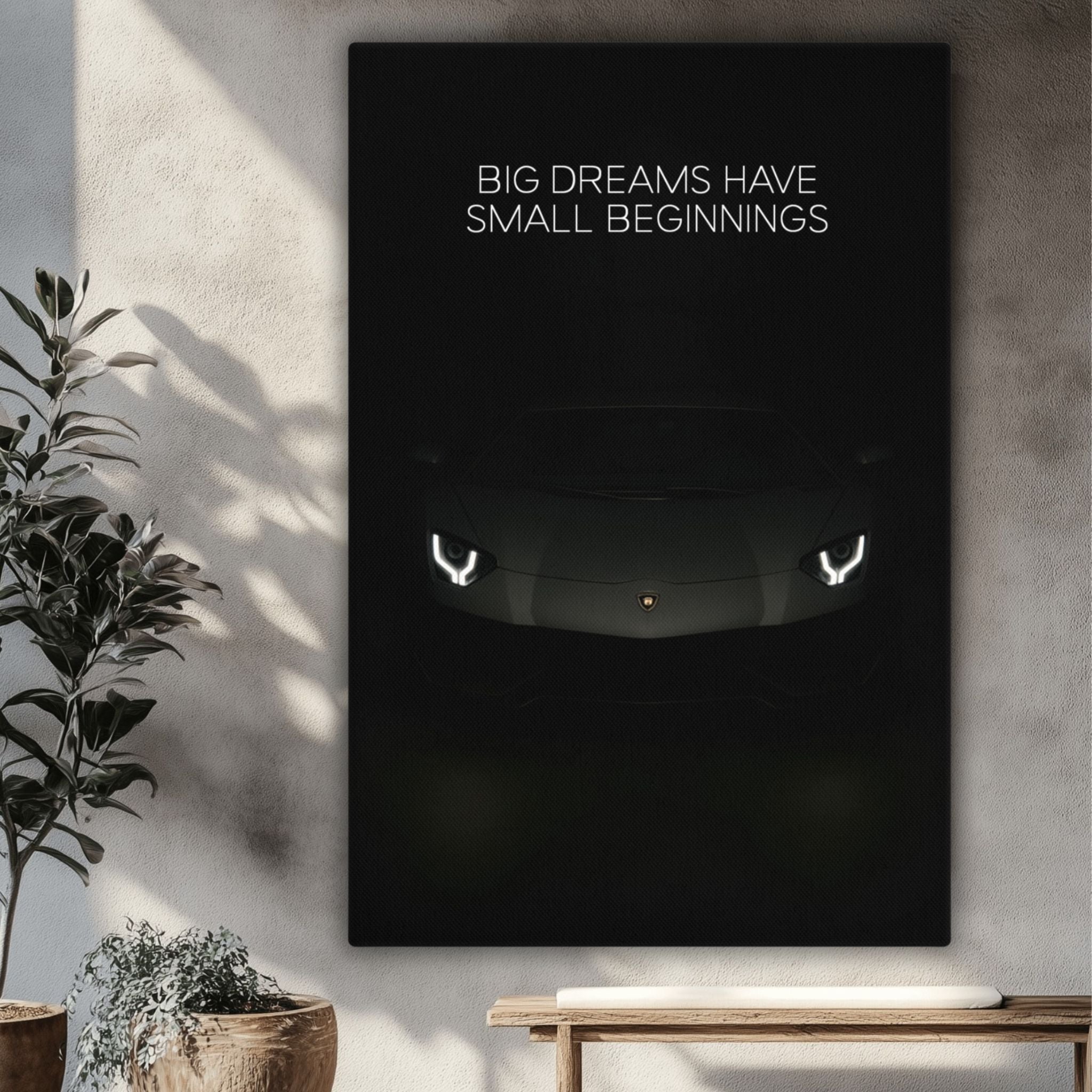 Big Dreams Have Small Beginnings - Ambitioncanvas.com