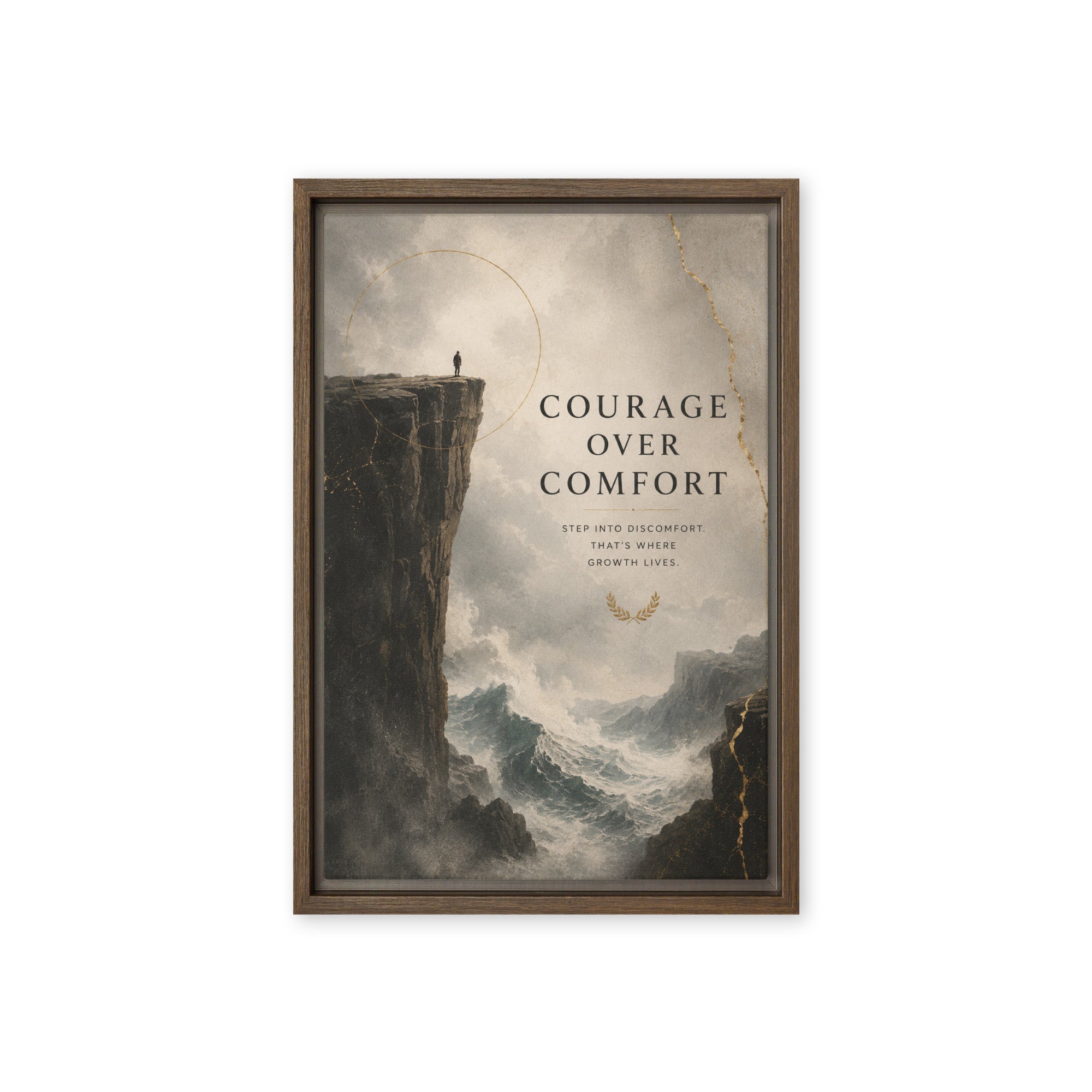 Courage Over Comfort - Ambitioncanvas.com