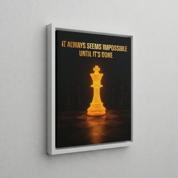 Impossible Until Done - Ambitioncanvas.com