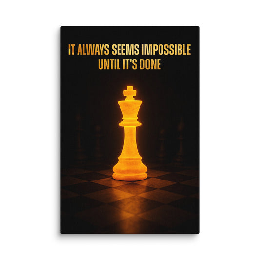 Impossible Until Done - Ambitioncanvas.com