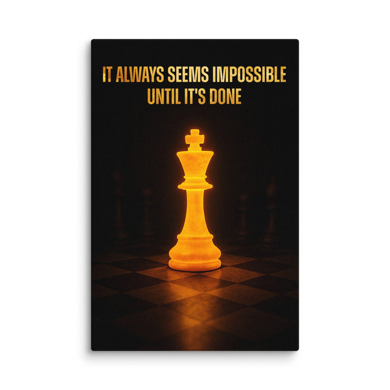 Impossible Until Done - Ambitioncanvas.com