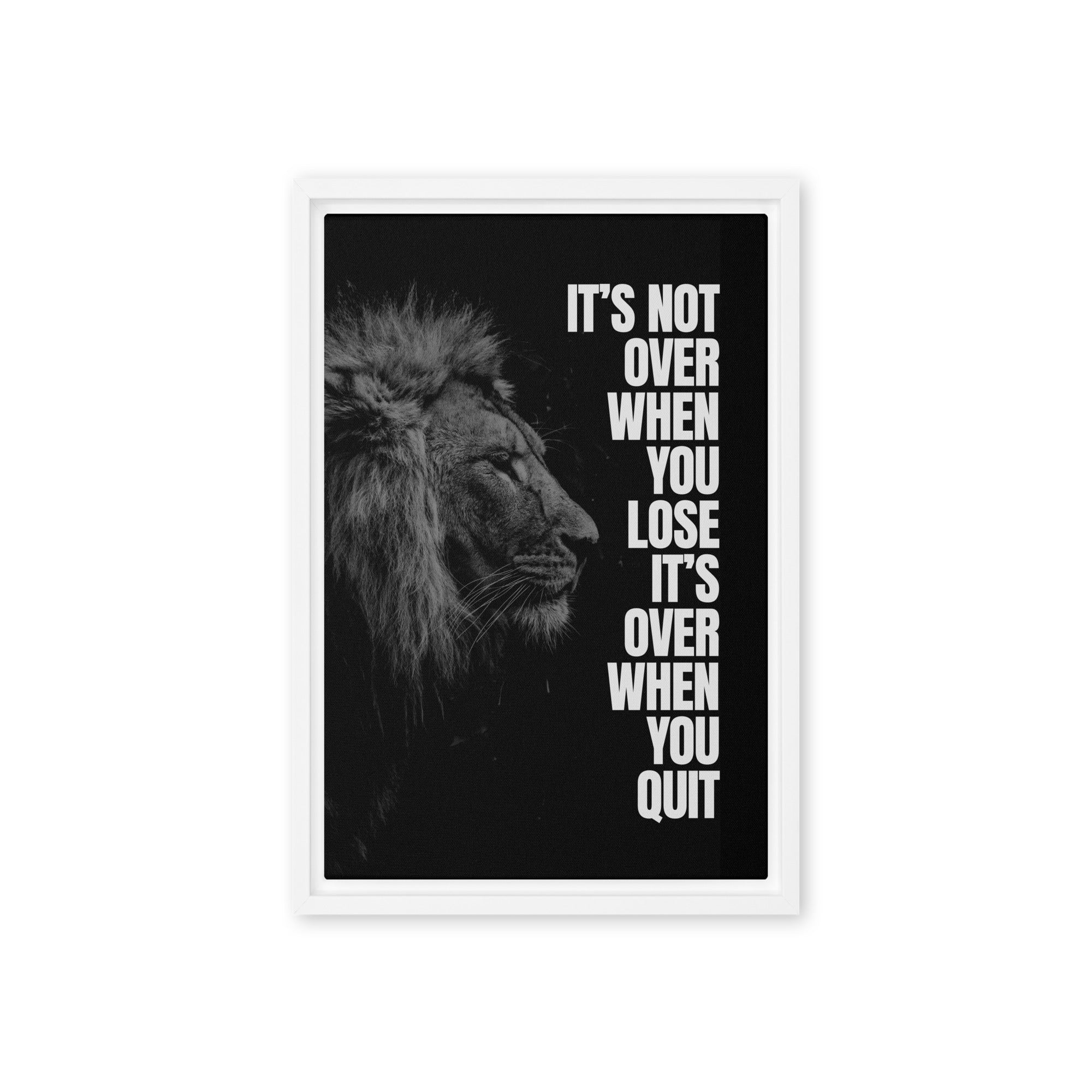 It's Not Over - Ambitioncanvas.com