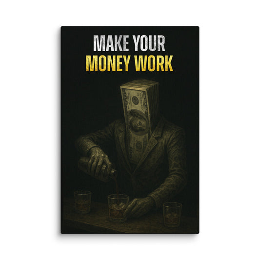 Make Your Money Work - Ambitioncanvas.com