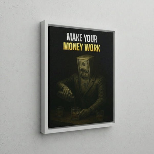 Make Your Money Work - Ambitioncanvas.com