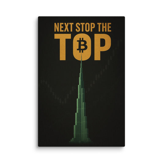 Next Stop The Top - Ambitioncanvas.com