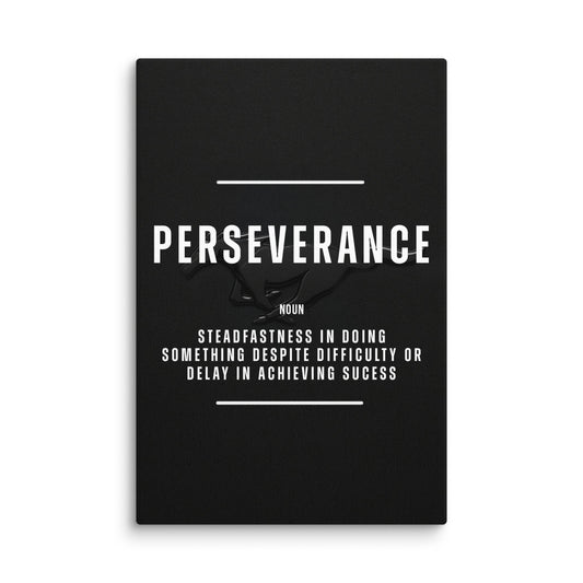 Perseverance - Ambitioncanvas.com