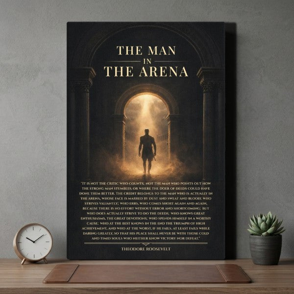 The Man in The Arena