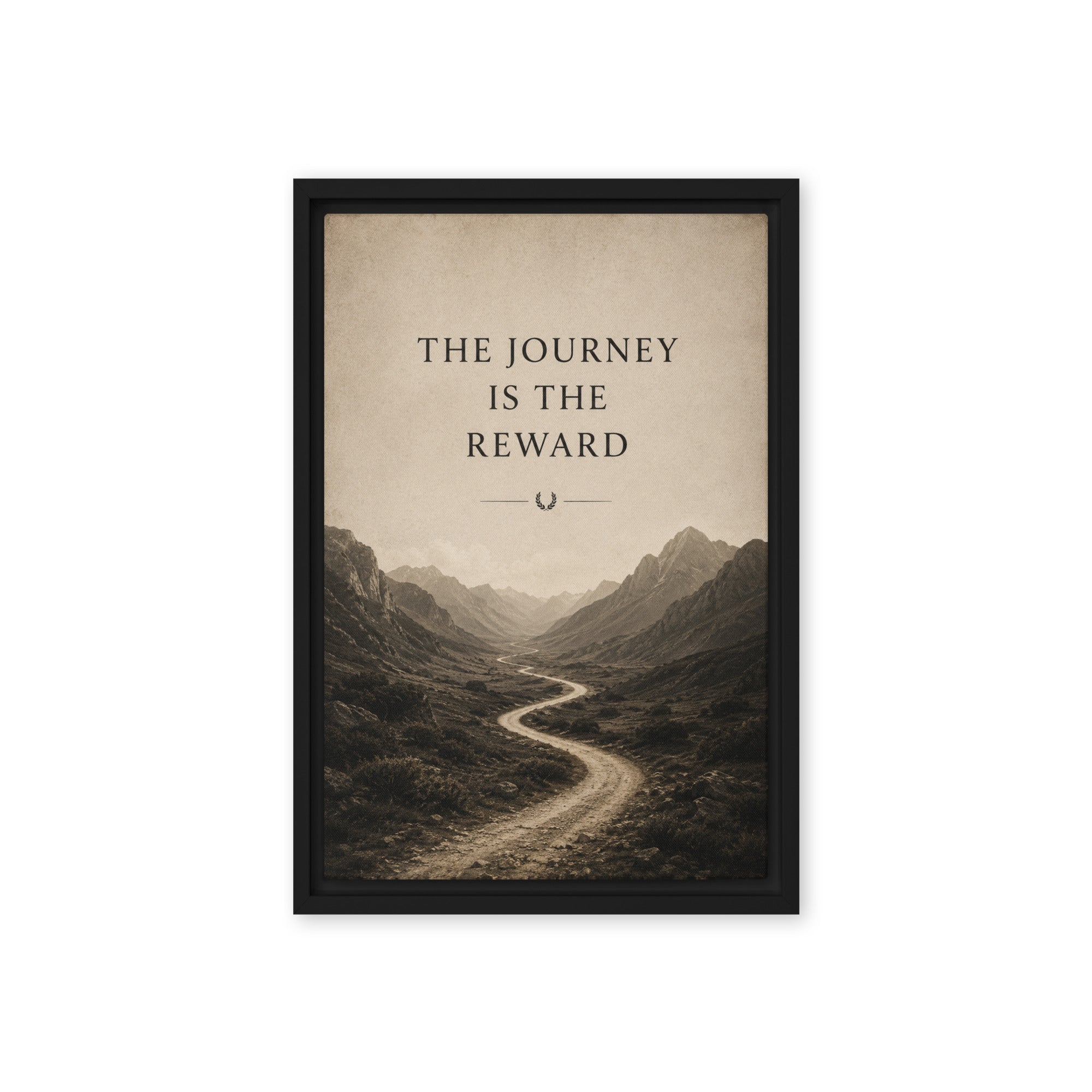 The Journey Is The Reward - Ambitioncanvas.com