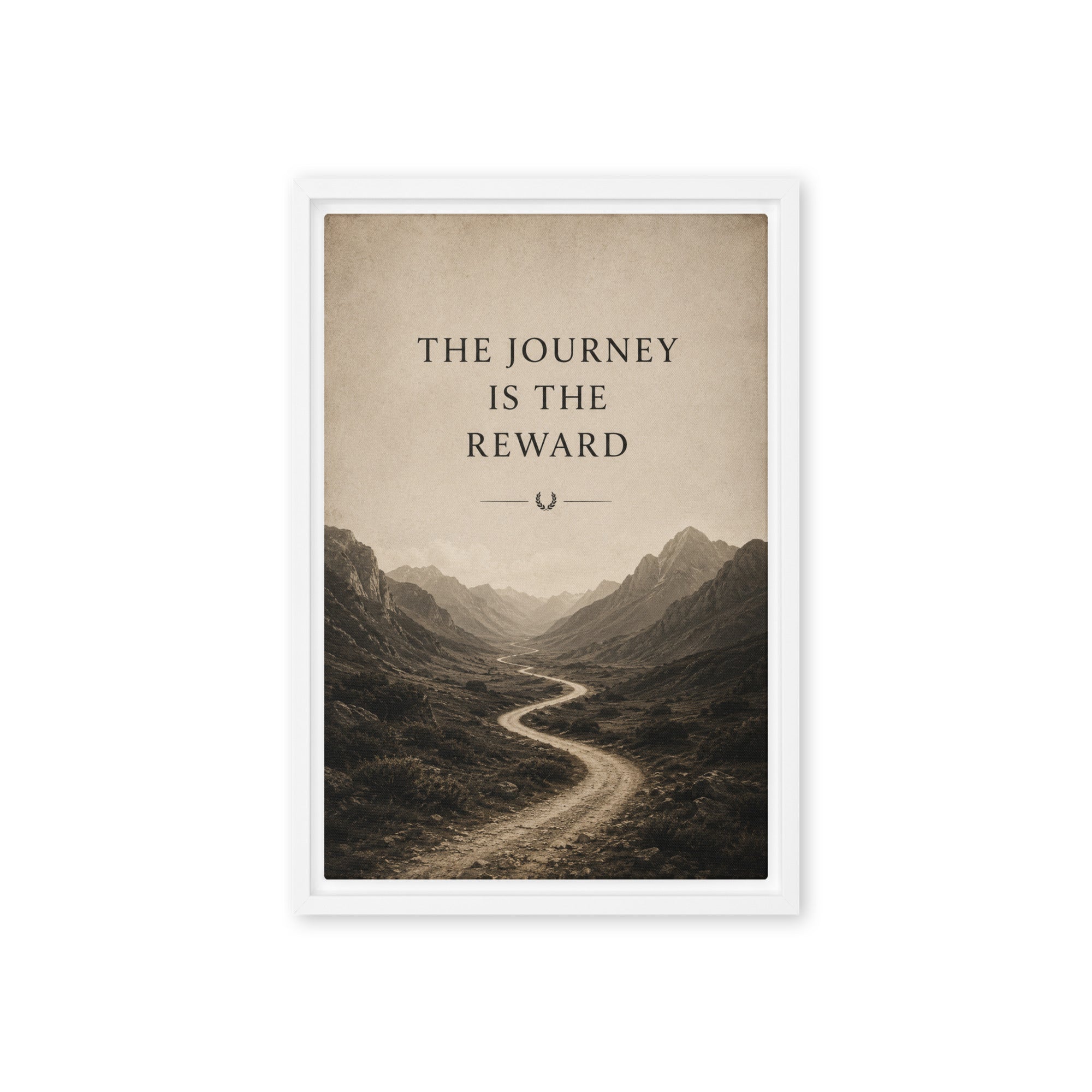 The Journey Is The Reward - Ambitioncanvas.com