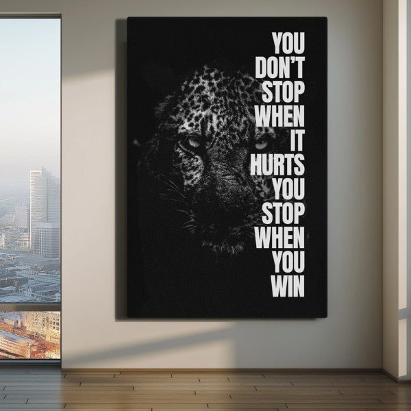 You Don't Stop - Ambitioncanvas.com