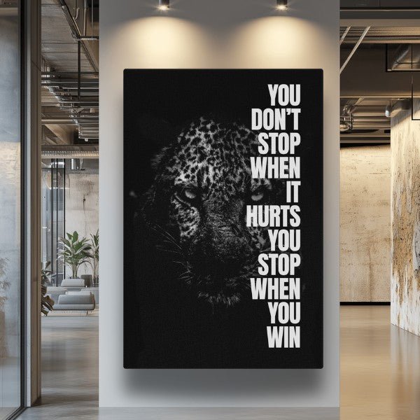 You Don't Stop - Ambitioncanvas.com