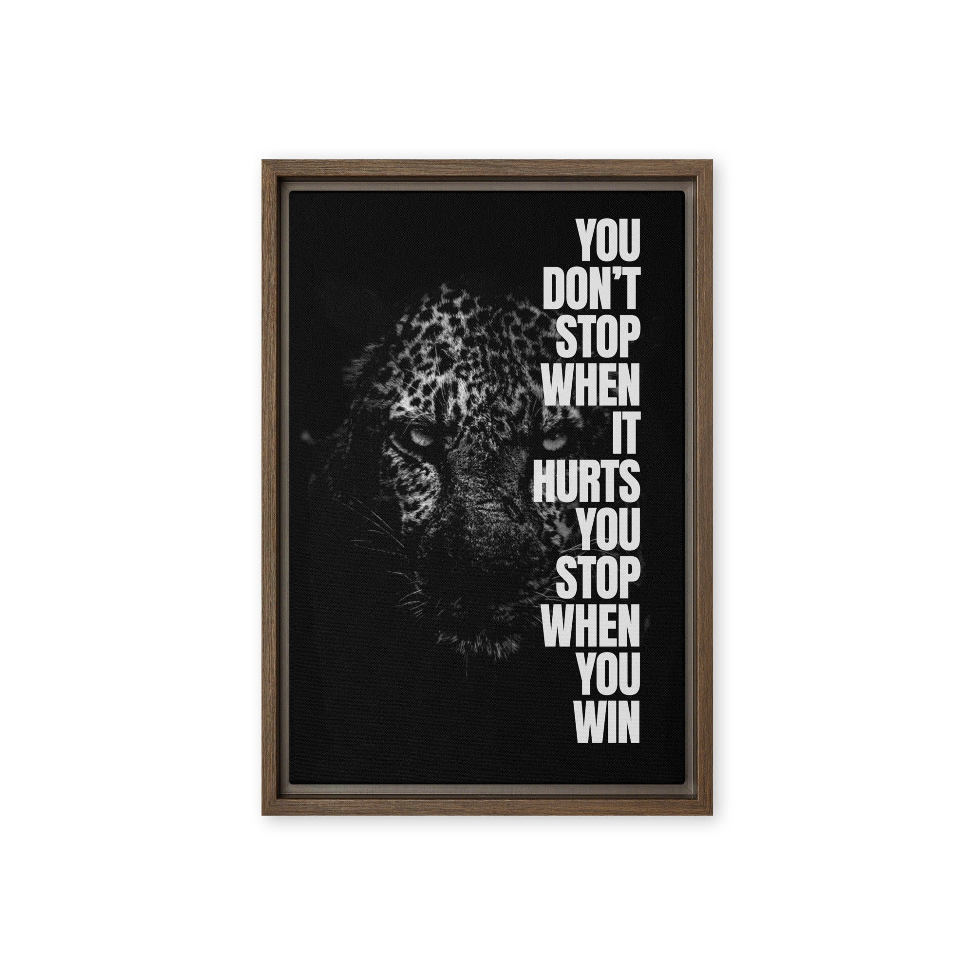 You Don't Stop - Ambitioncanvas.com