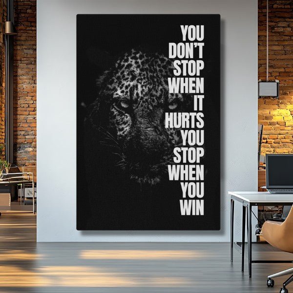 You Don't Stop - Ambitioncanvas.com